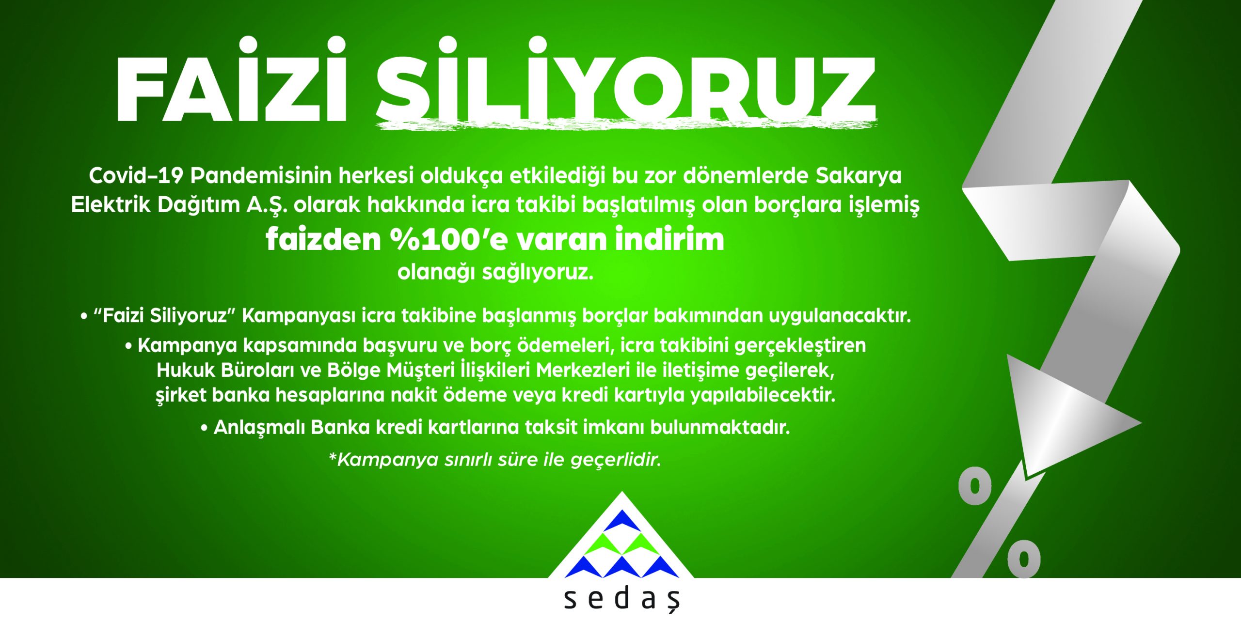 SEDAŞ Faiz indirimi