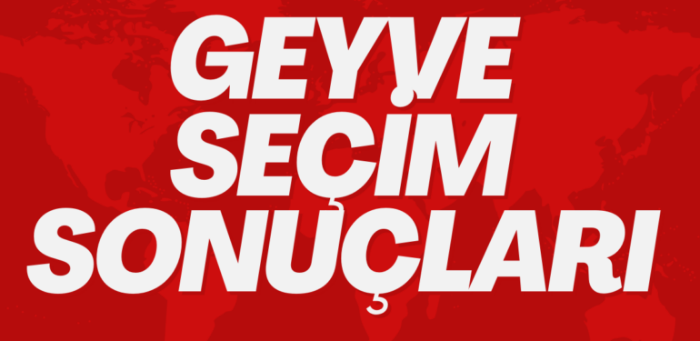GEYVESECİMSONUÇLARI