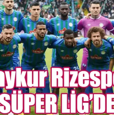caykur-rizespor-super-ligde