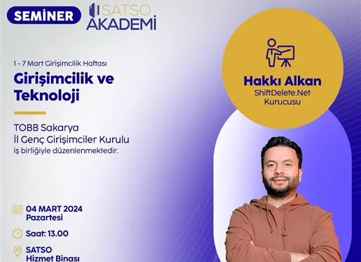 Sosyal Medya Teknoloji Fenomeni Hakkı Alkan' SATSO'da Sakaryalılarla Buluşacak
