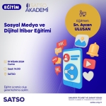 SATSO'da “Sosyal Medya ve Dijital İtibar” Eğitimi Gerçekleştirilecek