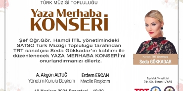 SATSO Türk Müziği Topluluğu'ndan TRT Sanatçısı Seda Gökkadar'ın Katılımıyla “Yaza Merhaba Konseri”