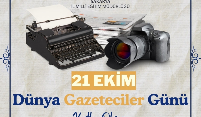 İl Millî Eğitim Müdürü Coşkun Bakırtaş’ın 21 Ekim Dünya Gazeteciler Günü Mesajı