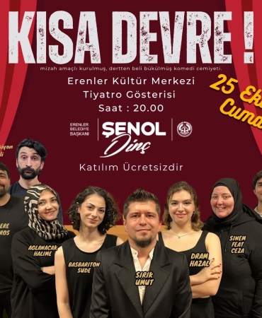 thumbnail_ERENLER DE ‘KISA DEVRE’ SERGİLENECEK (1)