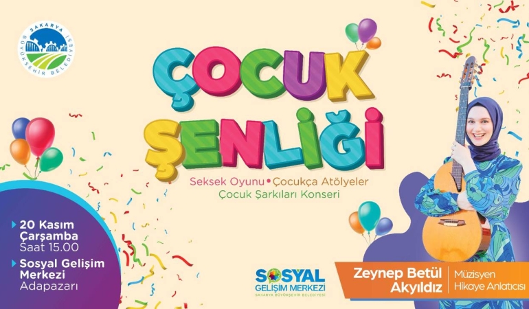 Büyükşehir Sakarya’nın çocuklarını bu şenlikte buluşturacak