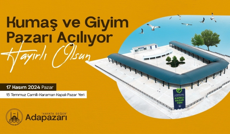 Kumaş ve Giyim Pazarı 17 Kasım’da Açılıyor