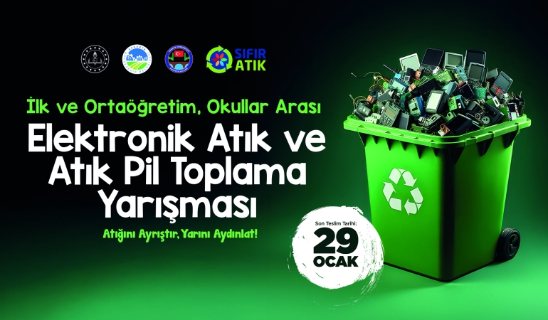 Elektronik Atık ve Atık Pil Toplama Yarışması başlıyor