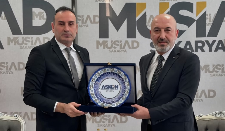 ASKON Sakarya’dan MÜSİAD Sakarya’ya hayırlı olsun ziyareti