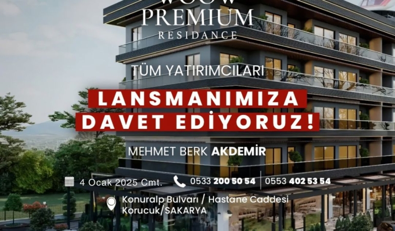 Woow Premium Residance ile Sakarya’da yeni bir yaşam başlıyor