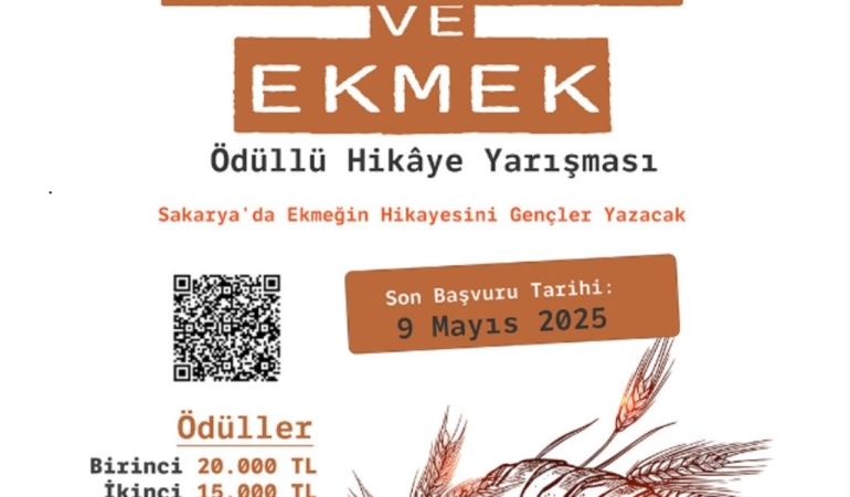 “Sakarya ve Ekmek” Ödüllü Hikaye Yarışması’nda Başvurular Başladı!