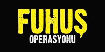 fuhuş aparısyonu