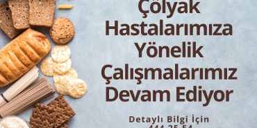 ERENLER DE ÇÖLYAK HASTALARINA DESTEK SÜRÜYOR