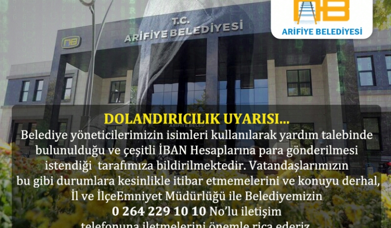 Arifiye Belediyesinden dolandırıcılık uyarısı