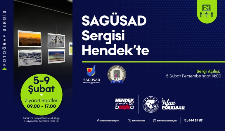 SAGÜSAD FOTOĞRAF SERGİSİ HENDEK’TE SANATSEVERLERLE BULUŞACAK