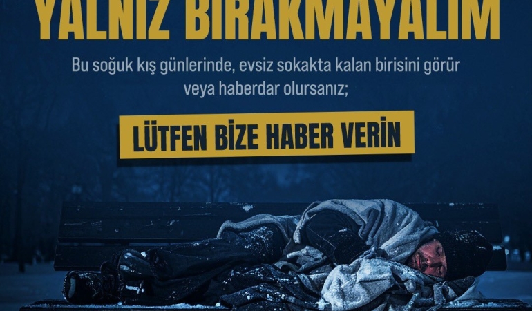 Büyükşehir’den “Sokakta Kimse Kalmasın” çağrısı