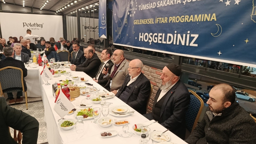 TÜMSİAD Sakarya’dan birlik ve kardeşlik iftarı
