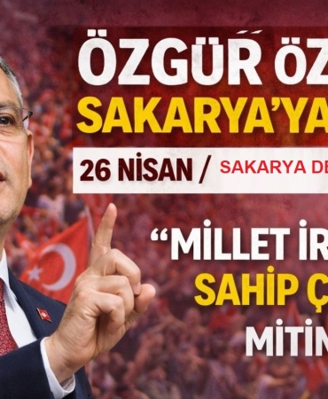 Genel Başkanımız Özgür Özel Sakarya’ya Geliyor