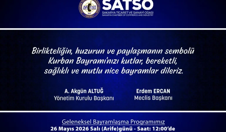 SATSO Geleneksel Bayramlaşma Töreni 26 Mayıs Salı Günü Gerçekleştirilecek