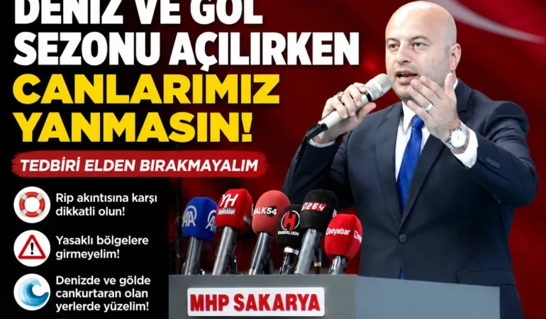 OĞUZ ALKAŞ:DENİZ VE GÖL SEZONU AÇILIRKEN CANLARIMIZ YANMASIN, TEDBİRİ ELDEN BIRAKMAYALIM