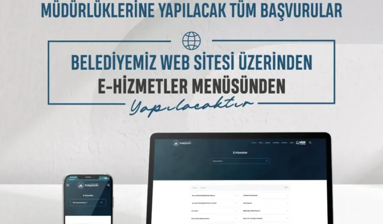 Adapazarı Belediyesi’nde “Dijital Başvuru Dönemi” Başladı