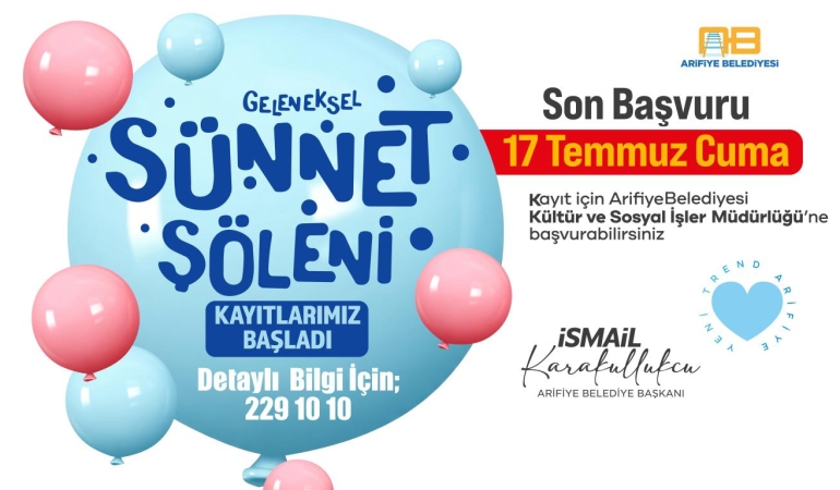 Arifiye Belediyesi’nde Geleneksel Sünnet Organizasyonu İçin Kayıtlar Başladı
