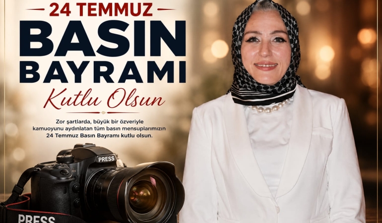 Kalemin Işığıyla Toplumu Aydınlatan Tüm Basın Emekçilerimizin 24 Temmuz Basın Bayramı Kutlu Olsun