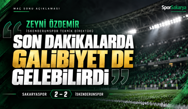 Zeyni Özdemir maç sonu açıklaması
